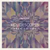 KOLIDESCOPES - Back to You - Single